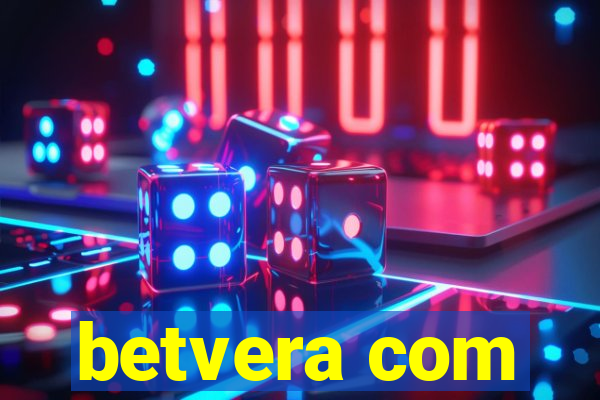 betvera com